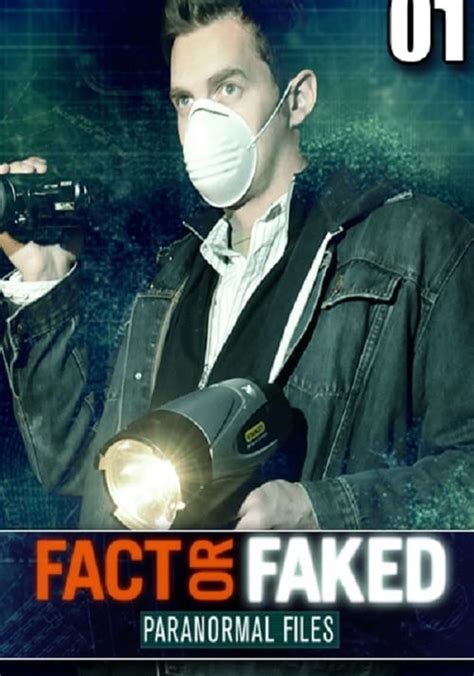 watch fact or faked: paranormal files|Fact or Faked: Paranormal Files: Season 1 .